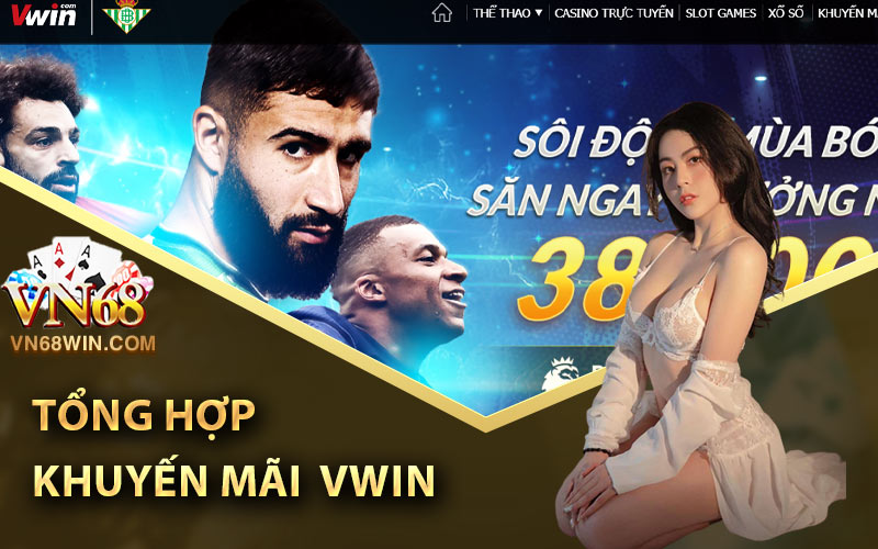 Tổng Hợp Khuyến Mãi Vwin