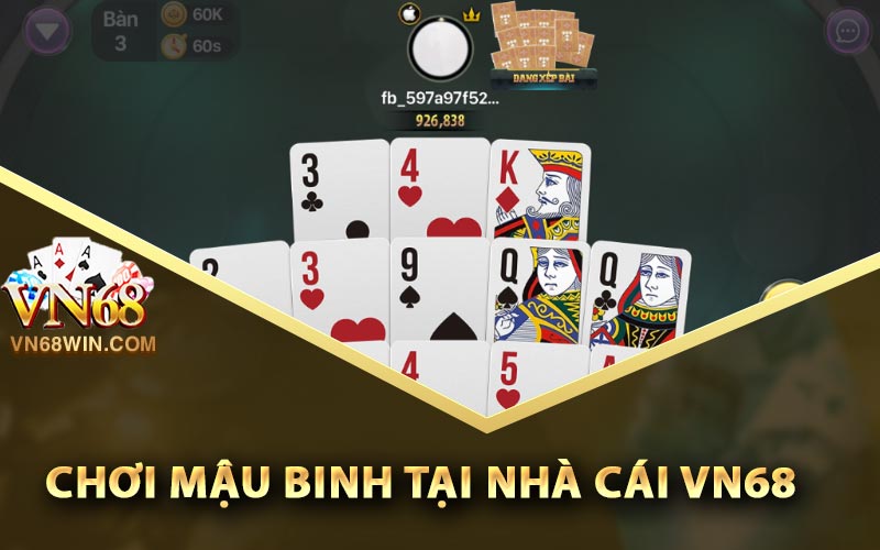 chơi Mậu Binh tại nhà cái Vn68