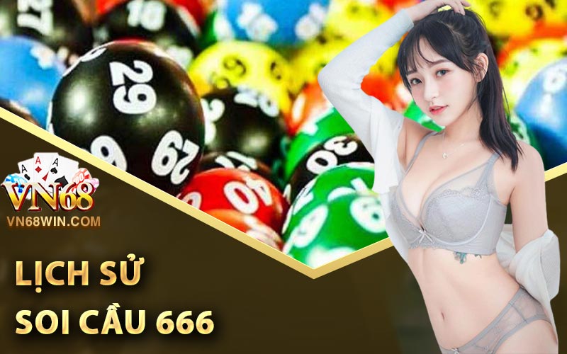 Lịch sử soi cầu 666