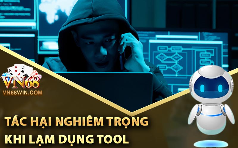 Tác hại nghiêm trọng khi lạm dụng tool