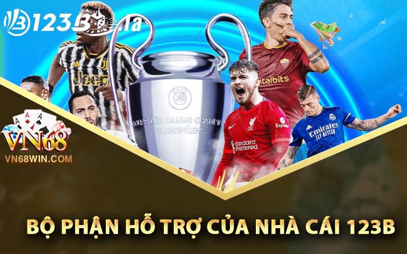 Bộ phận hỗ trợ của nhà cái 123B
