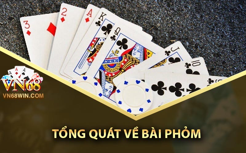 Tổng quát về bài Phỏm