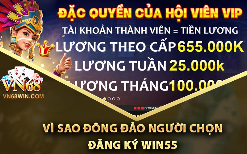 Vì sao đông đảo người chọn đăng ký Win55