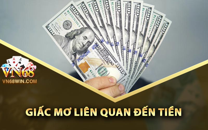 Hiểu rõ hơn về giấc mơ liên quan đến tiền