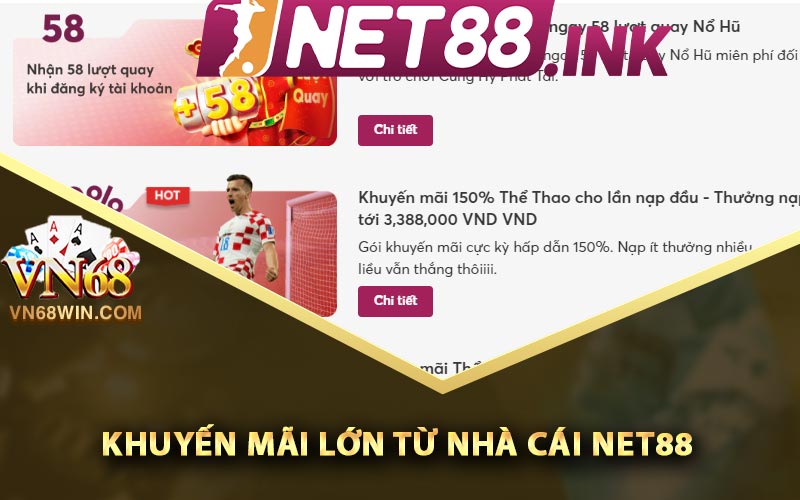 Những khuyến mãi lớn từ nhà cái Net88
