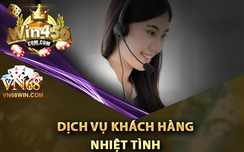 Dịch vụ khách hàng nhiệt tình