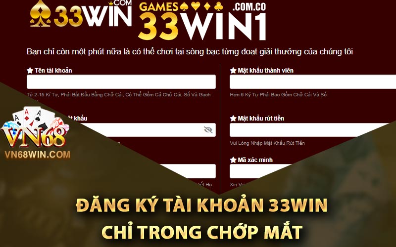 Đăng ký tài khoản 33Win chỉ trong chớp mắt