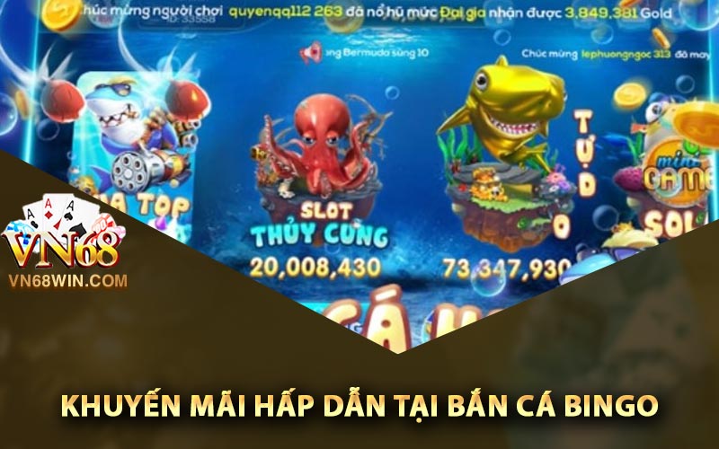Các chương trình khuyến mãi hấp dẫn tại bắn cá Bingo