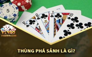 Thùng phá sảnh là gì?