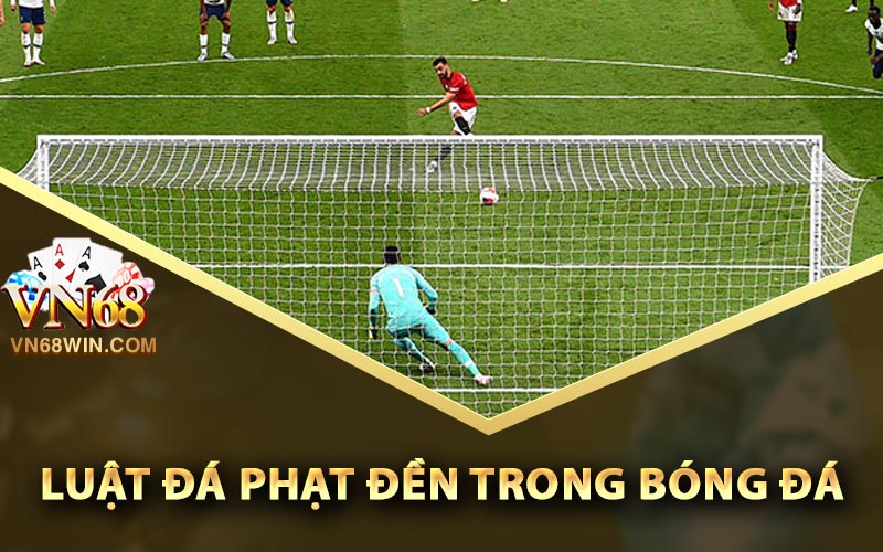 Luật đá phạt đền trong bóng đá