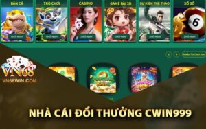 Nhà cái đổi thưởng Cwin999