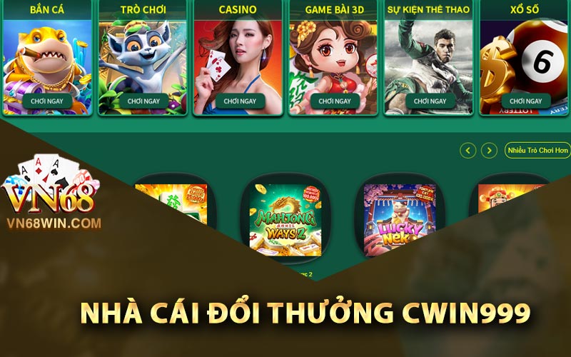 Nhà cái đổi thưởng Cwin999
