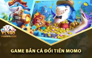 Game bắn cá đổi tiền momo