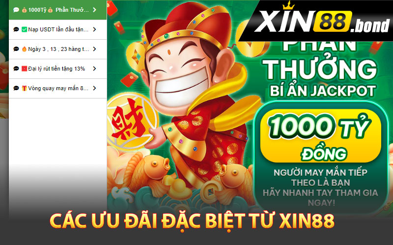 Các ưu đãi đặc biệt từ Xin88